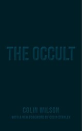 The Occult - Colin Wilson - 9781780288468