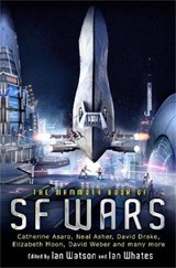 The Mammoth Book of SF Wars - Ian Watson ; Ian Whates - 9781780330402