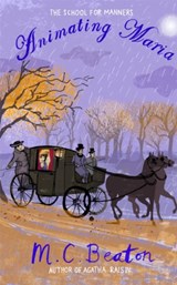 Animating Maria - BEATON,  M.C. - 9781780333151