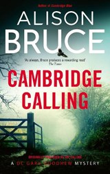 Cambridge Calling - Alison Bruce - 9781780333830