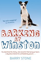 Barking at Winston - Barry Stone - 9781780335032