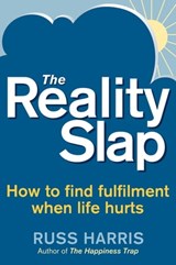 The Reality Slap 2nd Edition - Russ Harris - 9781780335483