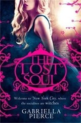 The Lost Soul - Gabriella Pierce - 9781780339474