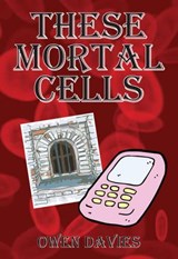 These Mortal Cells - Owen Davies - 9781780350318