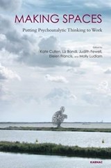 Making Spaces - Kate Cullen ; Professor Liz Bondi ; Judith Fewell ; Eileen Francis ; Molly Ludlam - 9781780491653
