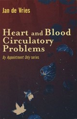 Heart and Blood Circulatory Problems - Jan de Vries - 9781780570952
