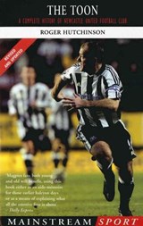 The Toon - R Hutchinson ; Roger Hutchinson - 9781780573144