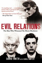 Evil Relations (formerly published as Witness) - David Smith ; Carol Ann Lee - 9781780574806