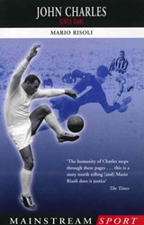 John Charles - Mario Risoli - 9781780577012