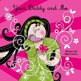 Your Daddy and Me - CALAF,  Monica - 9781780660158