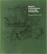 Detail in Contemporary Landscape Architecture - Virginia McLeod - 9781780670232