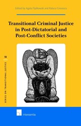 Transitional Criminal Justice in Post-Dictatorial and Post-Conflict Societies - Agata Fijalkowski ; Raluca Grosescu - 9781780682600