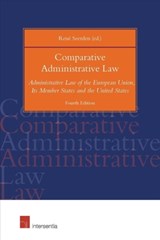 Comparative Administrative Law, 4th ed. - Rene Seerden - 9781780686301