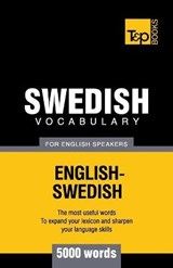 Swedish Vocabulary for English Speakers - 5000 Words - TARANOV,  Andrey - 9781780713212