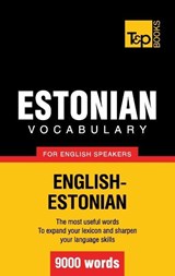 Estonian vocabulary for English speakers - 9000 words - Andrey Taranov - 9781780716879
