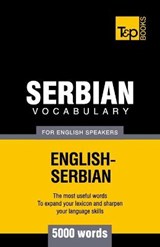 Serbian Vocabulary for English Speakers - 5000 Words - TARANOV,  Andrey - 9781780718262