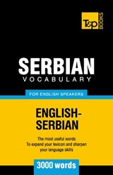 Serbian vocabulary for English speakers - 3000 words - Andrey Taranov - 9781780718323