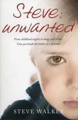 Steve: Unwanted - Steve Walker - 9781780720418