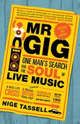 Mr Gig - TASSELL,  Nige - 9781780721613