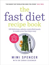 The Fast Diet Recipe Book - Mimi Spencer - 9781780721873