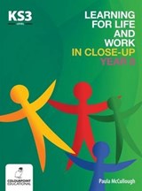 Learning for Life and Work in Close-Up - Year 8 - Key Stage - MCCULLOUGH,  Paula - 9781780730264