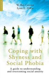 Coping with Shyness and Social Phobias - Ray Crozier ; Lynn E. Alden - 9781780740898