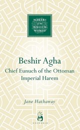 Beshir Agha - Jane Hathaway - 9781780741956