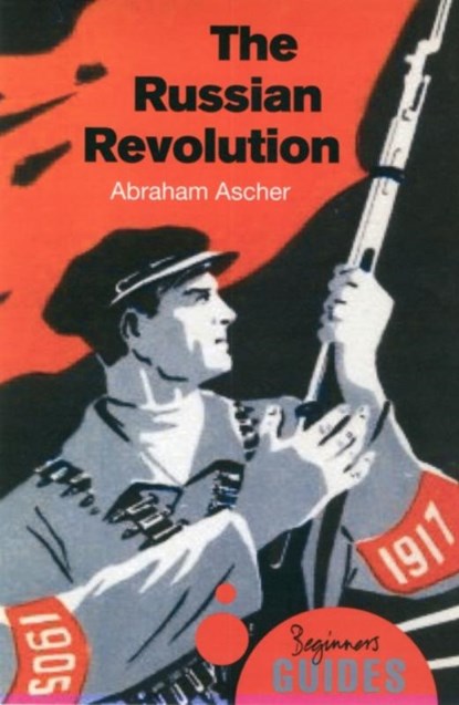 The Russian Revolution, ASCHER, Abraham - Paperback - 9781780743875