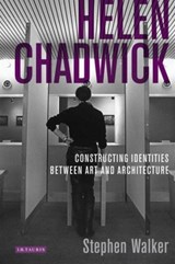 Helen Chadwick - Stephen Walker - 9781780760070