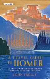 A Travel Guide to Homer | John Freely | 