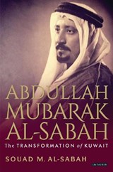 Abdullah Mubarak Al-Sabah - Souad M. Al-Sabah - 9781780764337