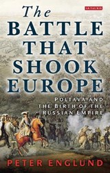 The Battle That Shook Europe - Peter Englund - 9781780764764