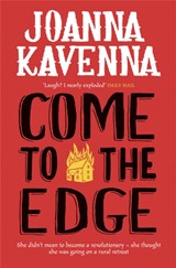 Come to the Edge - Joanna Kavenna - 9781780872162