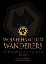 Wolverhampton Wanderers - Tony Matthews - 9781780911342