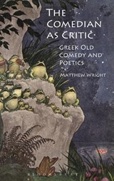 The Comedian as Critic - DR MATTHEW (UNIVERSITY OF EXETER,  UK) Wright - 9781780930299