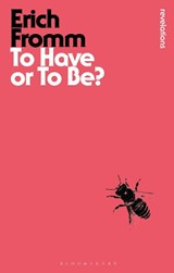 To Have or To Be? - Erich Fromm - 9781780936802