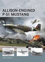 Allison-Engined P-51 Mustang - Martyn Chorlton - 9781780961514