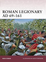 Roman Legionary AD 69–161 - Ross Cowan - 9781780965871