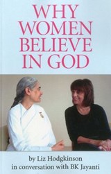 Why Women Believe in God - Liz Hodgkinson - 9781780992228
