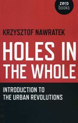Holes In The Whole - Krzysztof Nawratek - 9781780993768