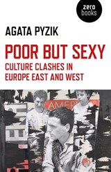 Poor but Sexy - Agata Pyzik - 9781780993959