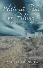Without Fear of Falling - A Novel
