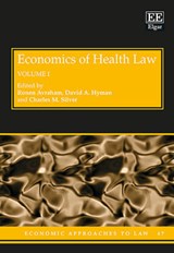 Economics of Health Law - AVRAHAM,  Ronen ; Hyman, David ; Silver, Charles - 9781781003879