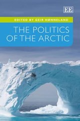 The Politics of the Arctic - Geir Honneland - 9781781009000
