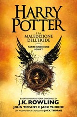 Harry Potter e la Maledizione dell'Erede parte uno e due - J.K. Rowling ; John Tiffany ; Jack Thorne - 9781781105313