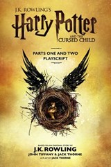 Harry Potter and the Cursed Child - Parts One and Two - J.K. Rowling ; Jack Thorne ; John Tiffany - 9781781105528