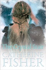 The Crystal Stair - Catherine Fisher - 9781781125427