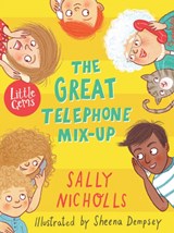 The Great Telephone Mix-Up - Sally Nicholls - 9781781127353