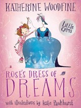 Rose's Dress of Dreams - Katherine Woodfine - 9781781127681