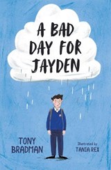 A Bad Day for Jayden - Tony Bradman - 9781781129012
